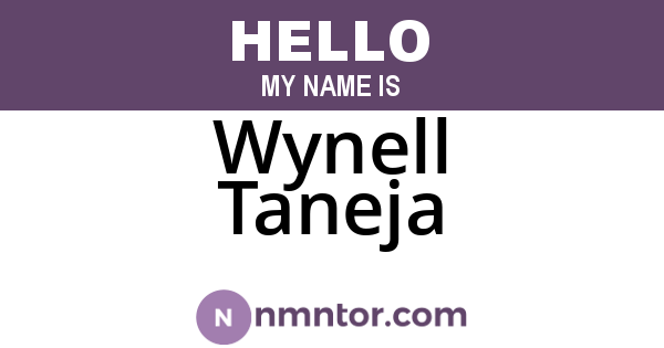 Wynell Taneja