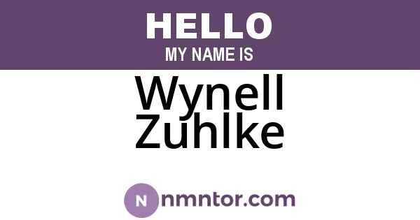 Wynell Zuhlke