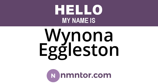 Wynona Eggleston