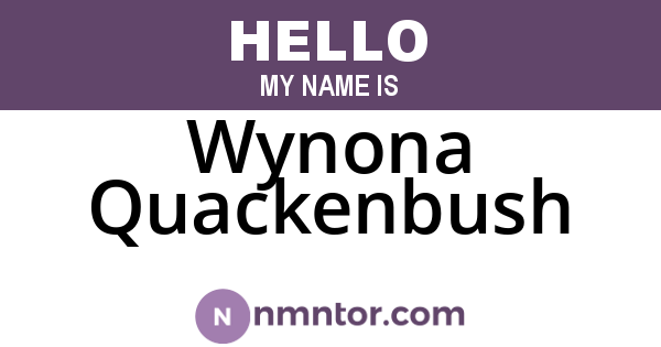 Wynona Quackenbush