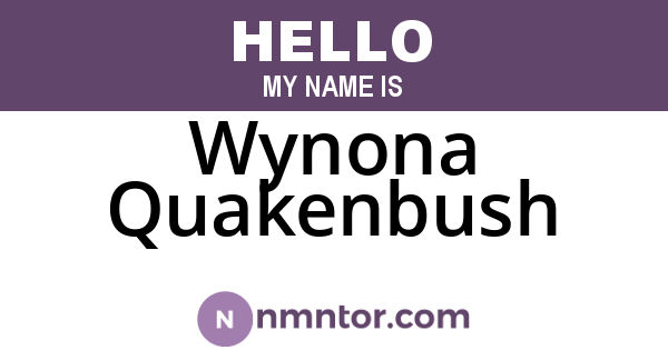 Wynona Quakenbush