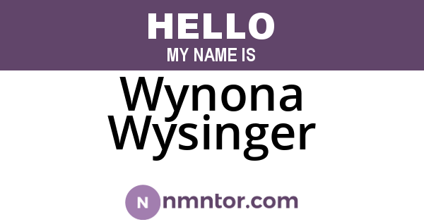 Wynona Wysinger