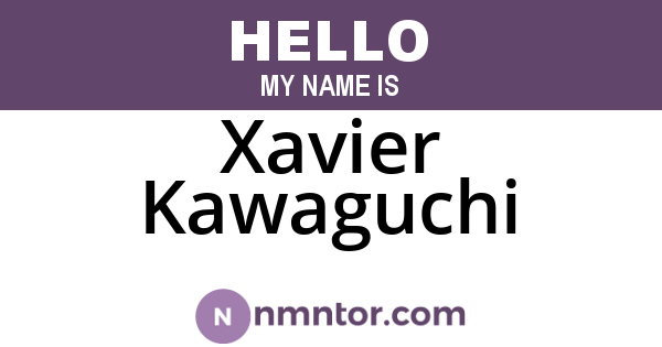 Xavier Kawaguchi