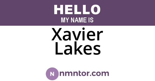 Xavier Lakes