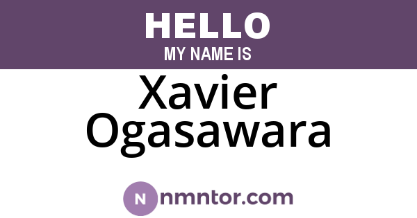 Xavier Ogasawara