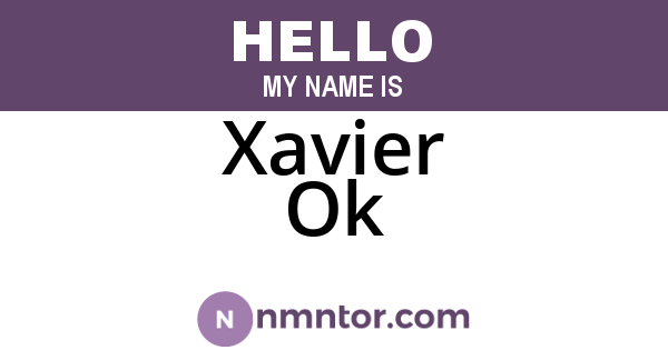 Xavier Ok