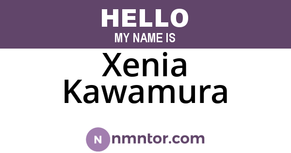Xenia Kawamura