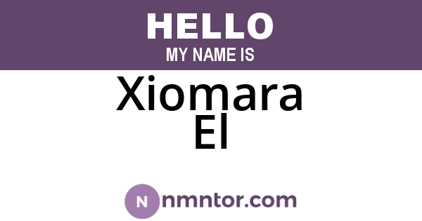 Xiomara El