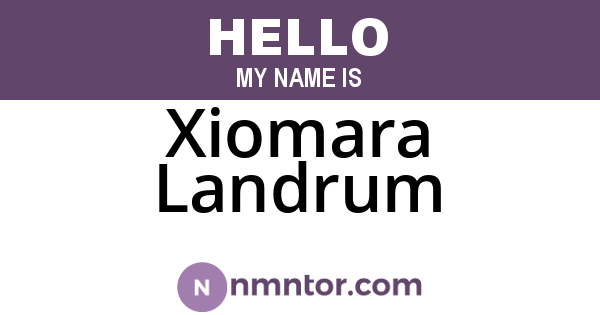 Xiomara Landrum