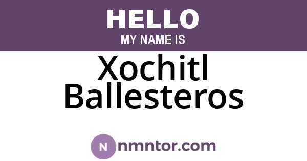 Xochitl Ballesteros