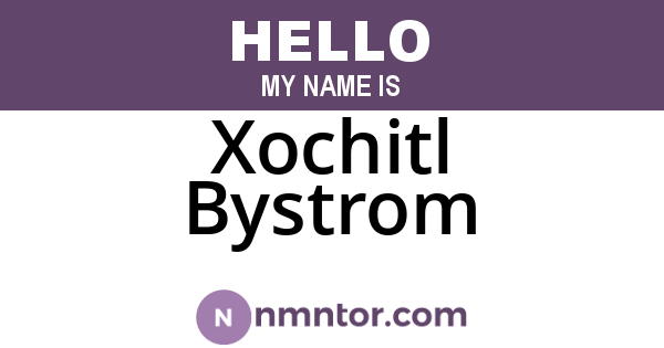 Xochitl Bystrom