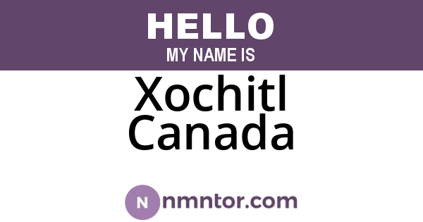 Xochitl Canada
