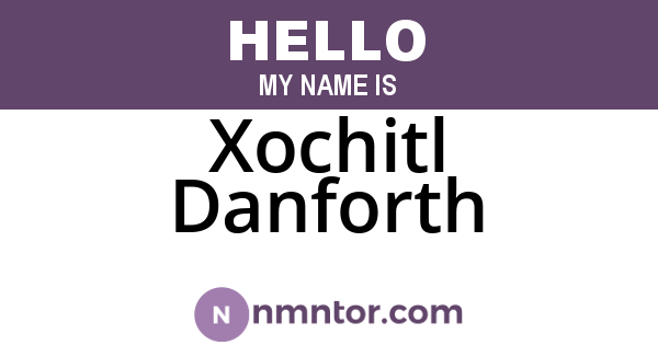 Xochitl Danforth