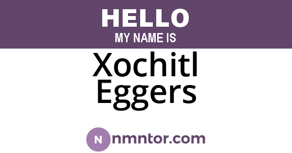 Xochitl Eggers