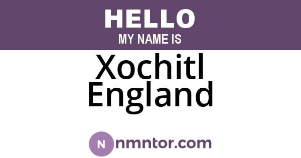 Xochitl England