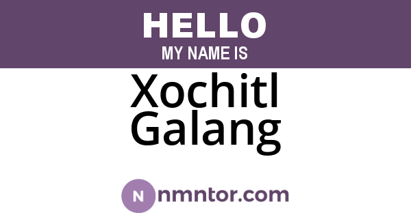 Xochitl Galang