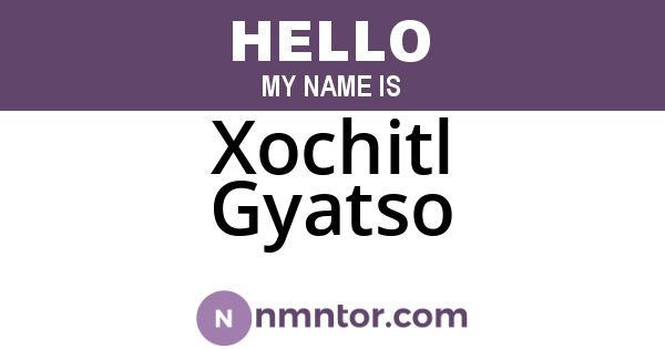 Xochitl Gyatso