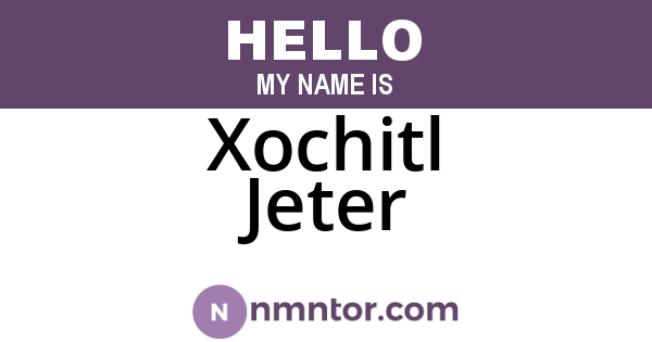 Xochitl Jeter