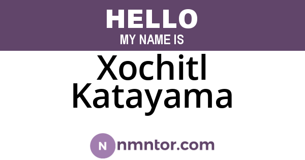Xochitl Katayama