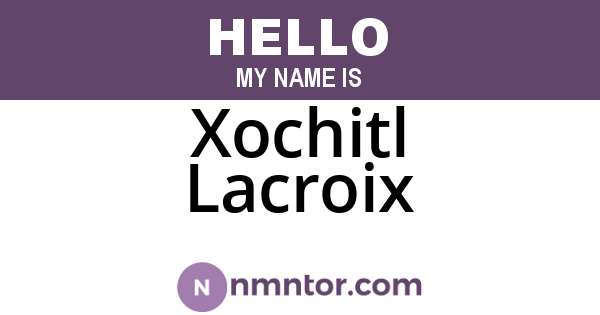 Xochitl Lacroix