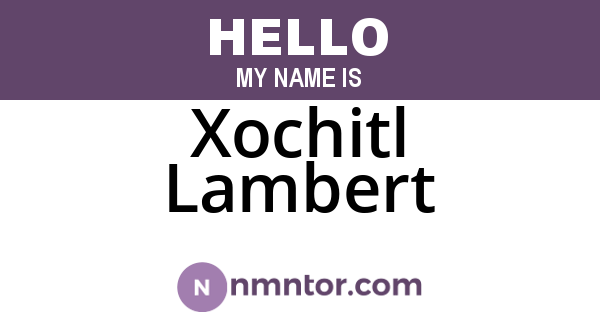 Xochitl Lambert