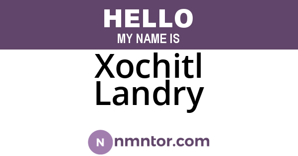 Xochitl Landry