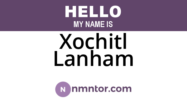 Xochitl Lanham