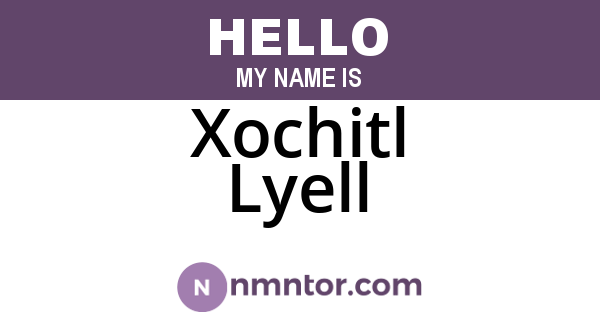 Xochitl Lyell