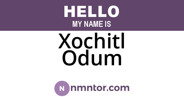 Xochitl Odum