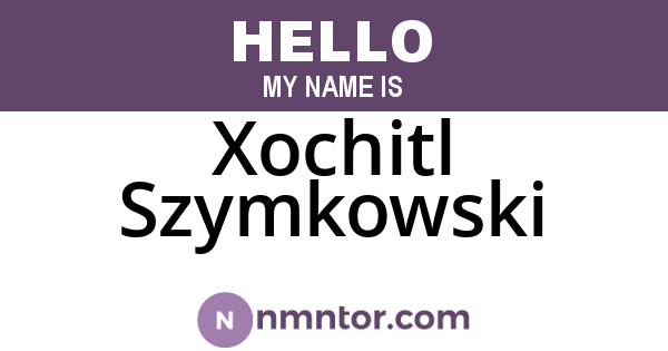 Xochitl Szymkowski