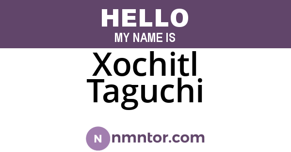 Xochitl Taguchi