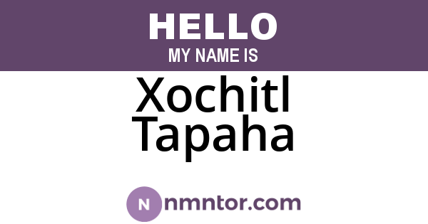 Xochitl Tapaha