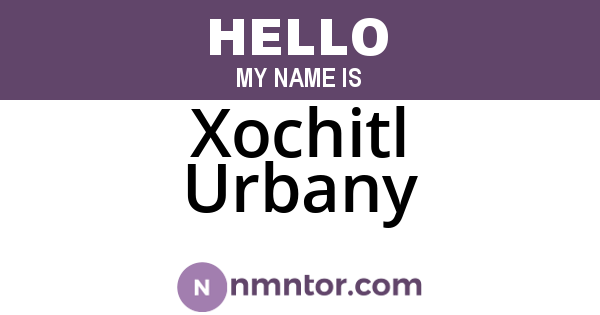 Xochitl Urbany