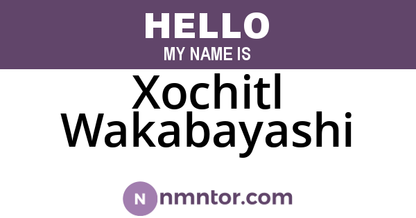 Xochitl Wakabayashi