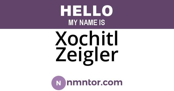 Xochitl Zeigler