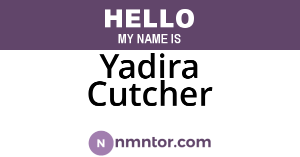 Yadira Cutcher
