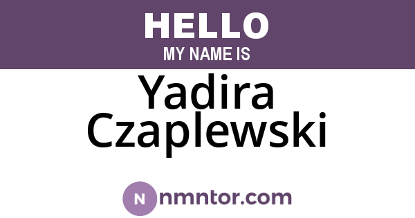 Yadira Czaplewski
