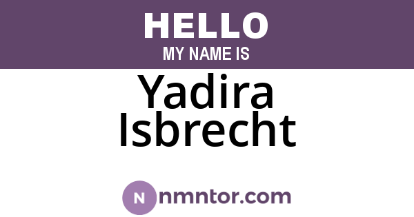 Yadira Isbrecht