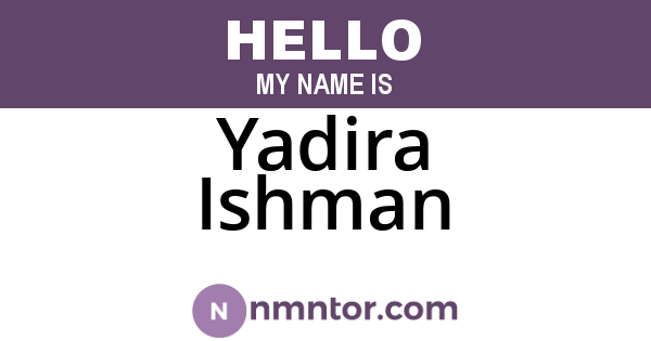 Yadira Ishman