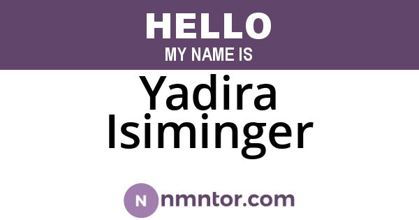Yadira Isiminger