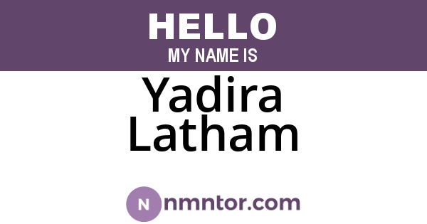 Yadira Latham