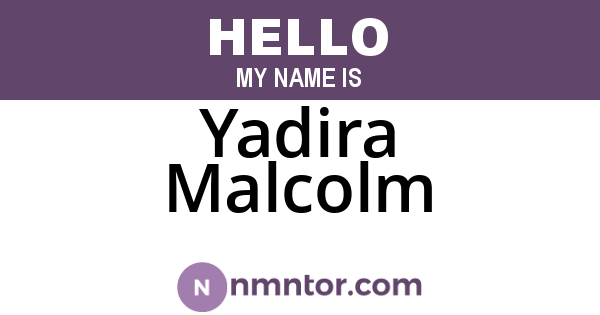 Yadira Malcolm