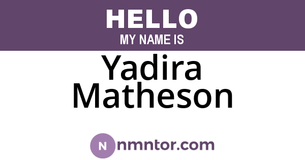 Yadira Matheson