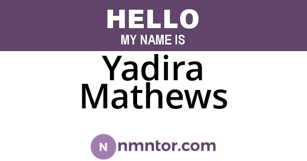 Yadira Mathews