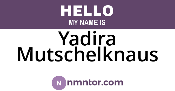 Yadira Mutschelknaus