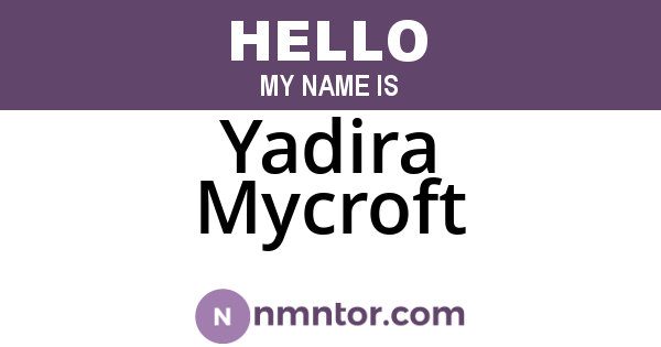 Yadira Mycroft
