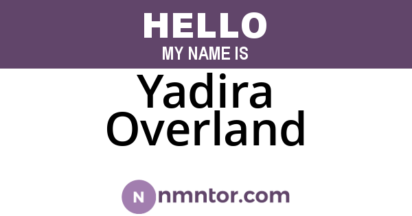 Yadira Overland