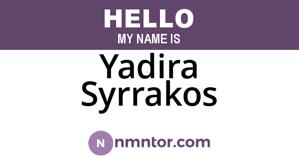 Yadira Syrrakos