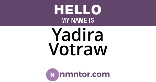 Yadira Votraw