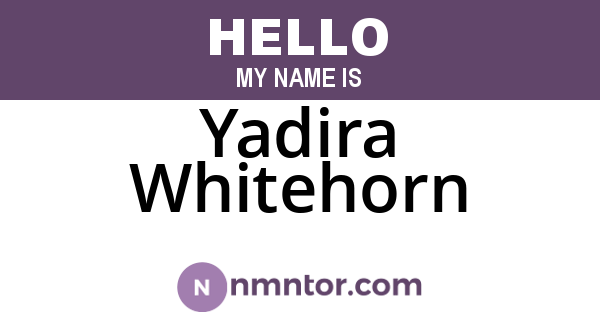 Yadira Whitehorn